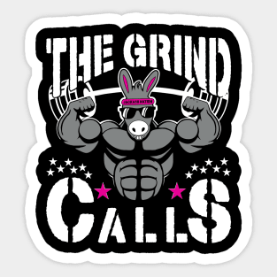 The Grind Calls Sticker